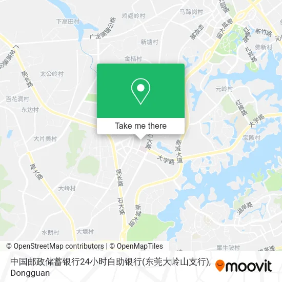 中国邮政储蓄银行24小时自助银行(东莞大岭山支行) map