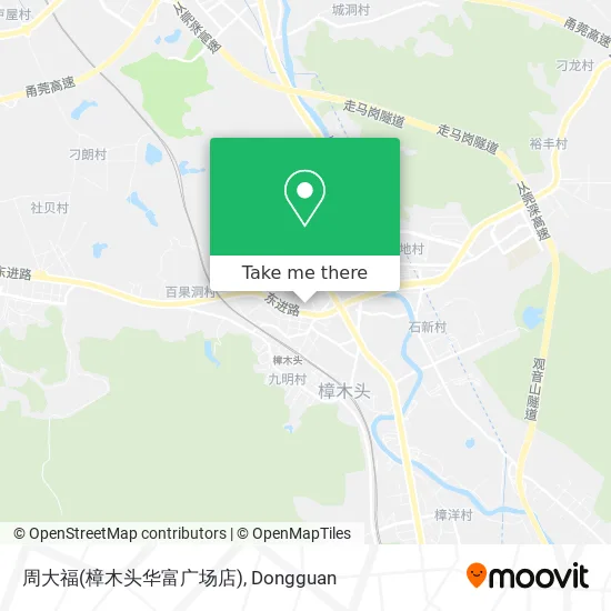 周大福(樟木头华富广场店) map