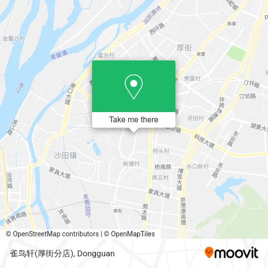 雀鸟轩(厚街分店) map