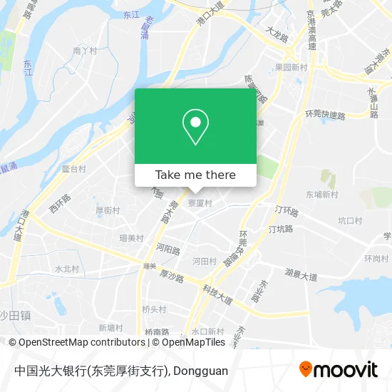 中国光大银行(东莞厚街支行) map