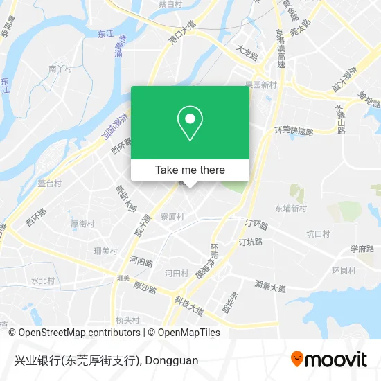 兴业银行(东莞厚街支行) map