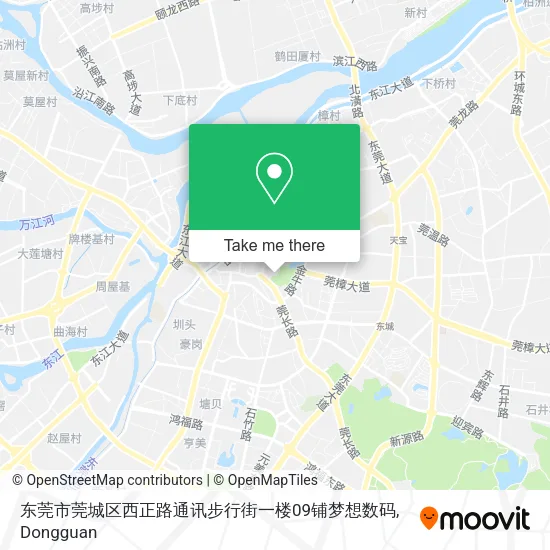 东莞市莞城区西正路通讯步行街一楼09铺梦想数码 map
