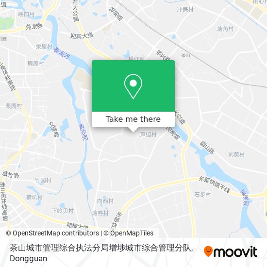 茶山城市管理综合执法分局增埗城市综合管理分队 map