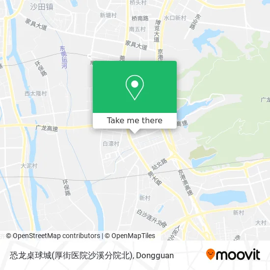 恐龙桌球城(厚街医院沙溪分院北) map