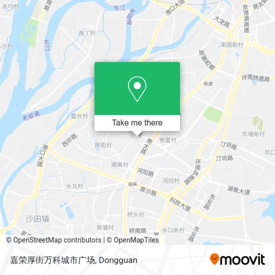 嘉荣厚街万科城市广场 map