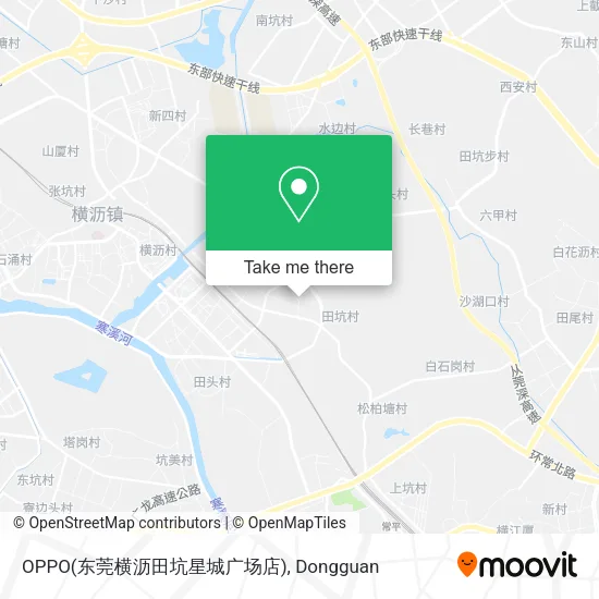 OPPO(东莞横沥田坑星城广场店) map