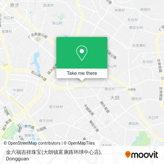 金六福吉祥珠宝(大朗镇富康路环球中心店) map