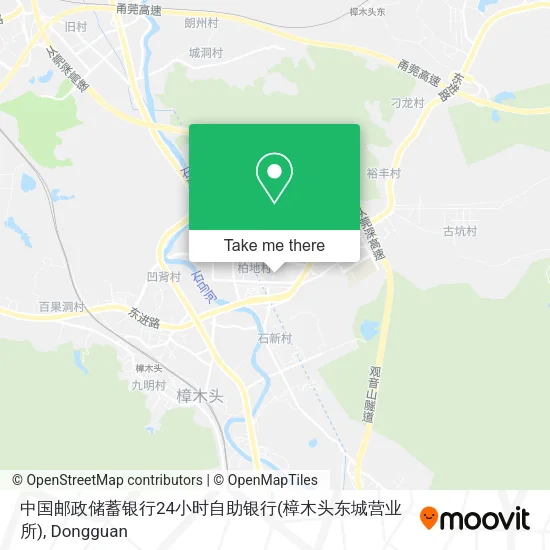 中国邮政储蓄银行24小时自助银行(樟木头东城营业所) map