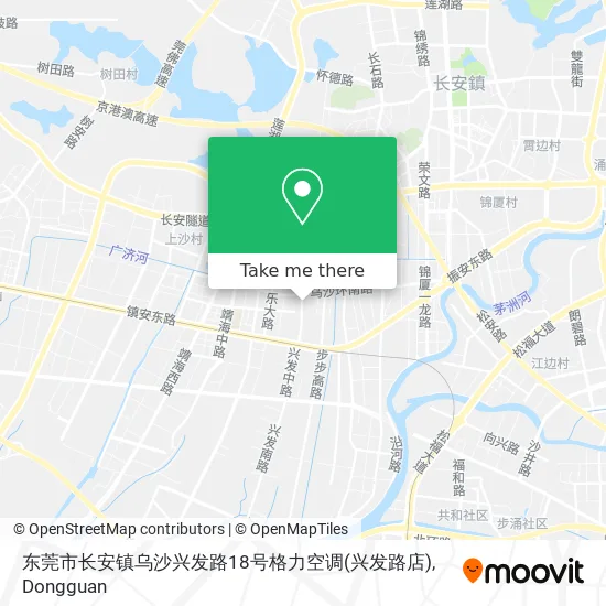东莞市长安镇乌沙兴发路18号格力空调(兴发路店) map