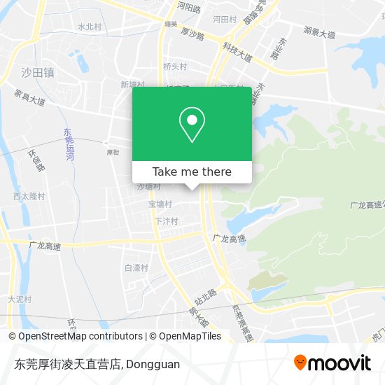 东莞厚街凌天直营店 map