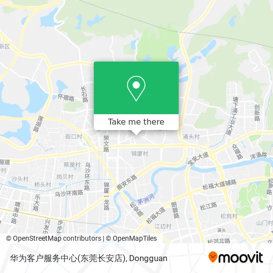 华为客户服务中心(东莞长安店) map