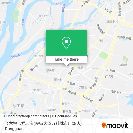 金六福吉祥珠宝(厚街大道万科城市广场店) map
