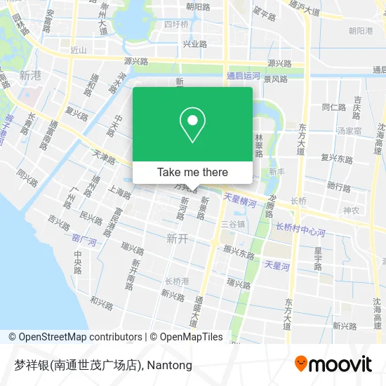 梦祥银(南通世茂广场店) map