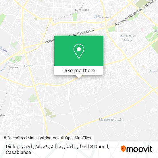 Dislog العطار العمارية الشوكة باش أخضر S Daoud map