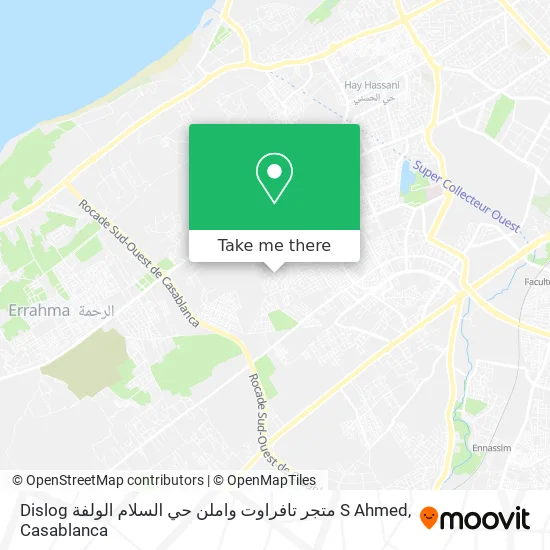 Dislog متجر تافراوت واملن حي السلام الولفة S Ahmed map