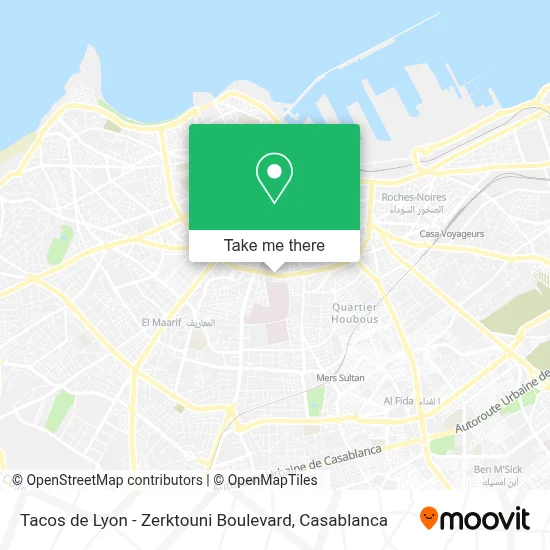 Tacos de Lyon - Zerktouni Boulevard map