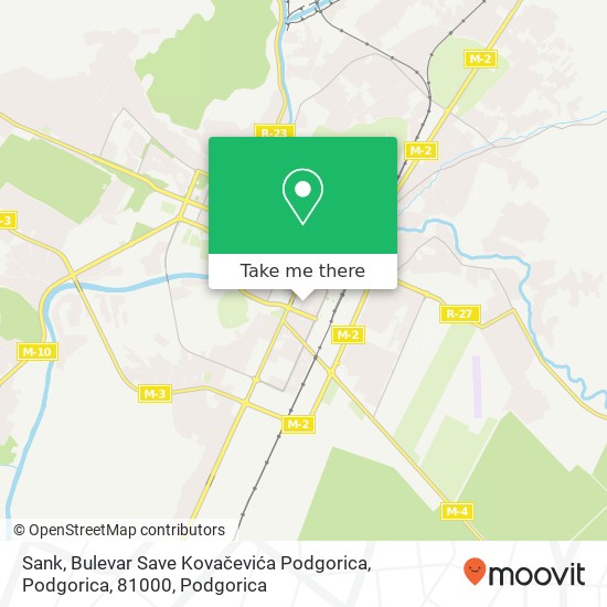 Sank, Bulevar Save Kovačevića Podgorica, Podgorica, 81000 map