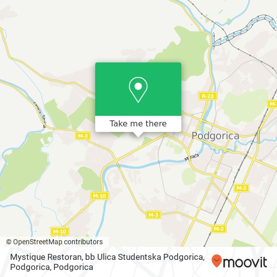 Mystique Restoran, bb Ulica Studentska Podgorica, Podgorica map