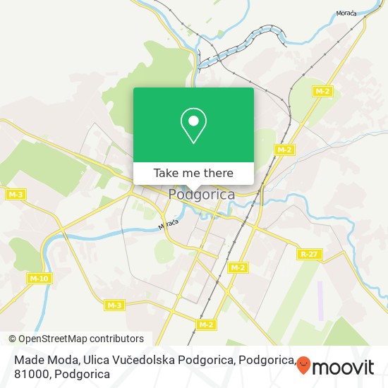 Made Moda, Ulica Vučedolska Podgorica, Podgorica, 81000 map