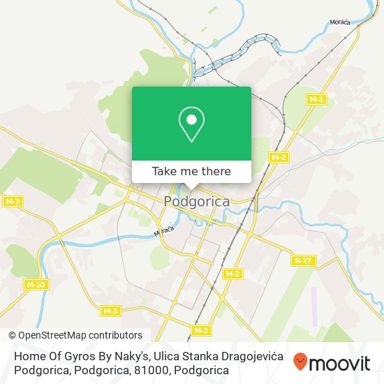Karta Home Of Gyros By Naky's, Ulica Stanka Dragojevića Podgorica, Podgorica, 81000