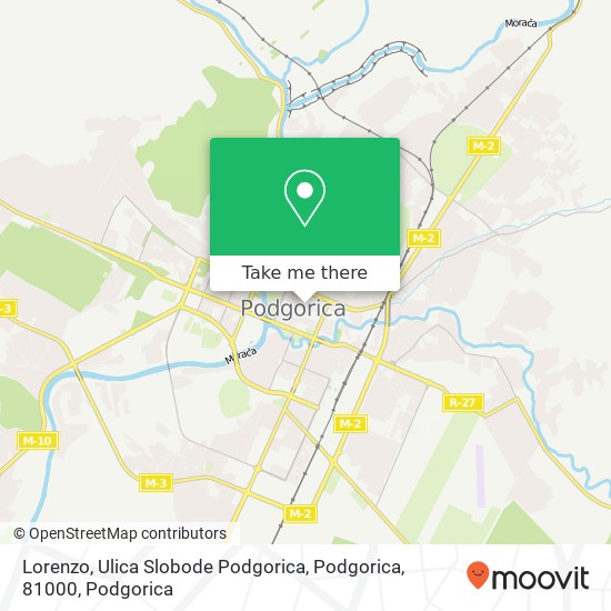 Lorenzo, Ulica Slobode Podgorica, Podgorica, 81000 map