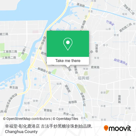 幸福堂-彰化鹿港店 古法手炒黑糖珍珠創始品牌地圖