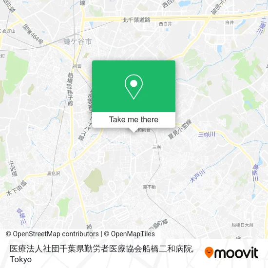 医療法人社団千葉県勤労者医療協会船橋二和病院 map