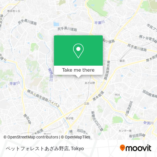 ペットフォレストあざみ野店 map