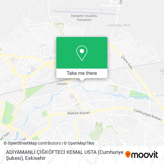 ADİYAMANLİ ÇİĞKÖFTECİ KEMAL USTA (Cumhuriye Şubesi) map