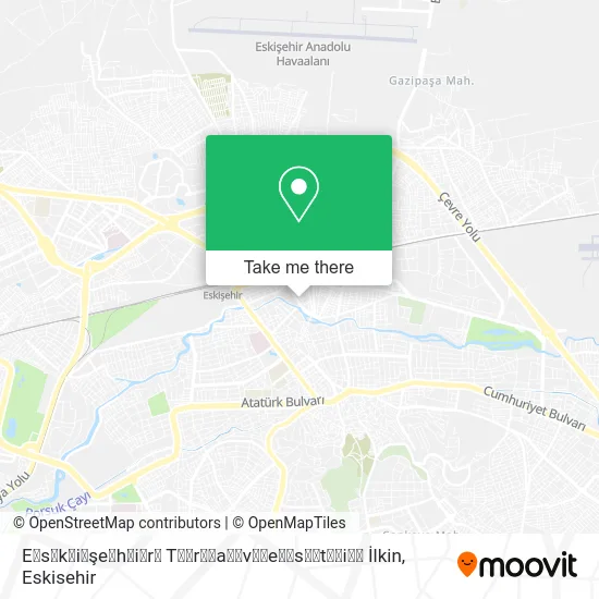 E̟s̟k̟i̟şe̟h̟i̟r̟ T̟̟r̟̟a̟̟v̟̟e̟̟s̟̟t̟̟i̟̟ İlkin map