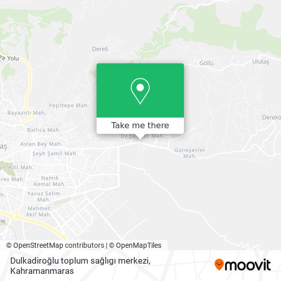 Dulkadiroğlu toplum sağlıgı merkezi map