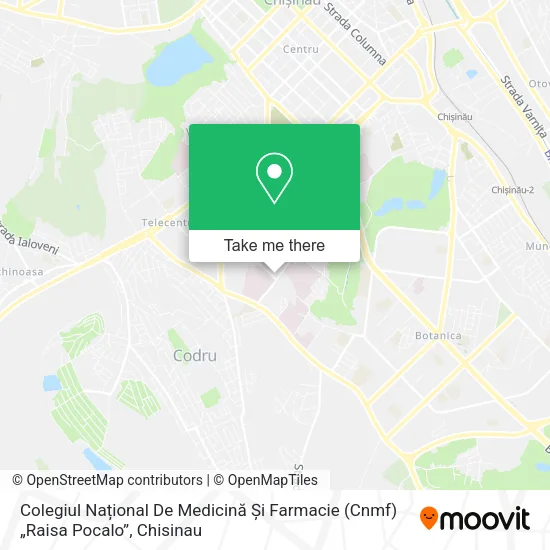 Карта Colegiul Național De Medicină Și Farmacie (Cnmf) „Raisa Pocalo”