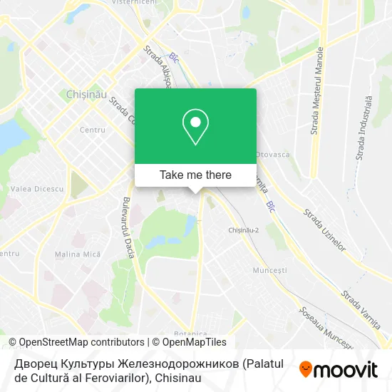 Дворец Культуры Железнодорожников (Palatul de Cultură al Feroviarilor) map
