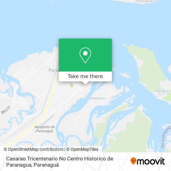Casarao Tricentenario No Centro Historico de Paranagua map
