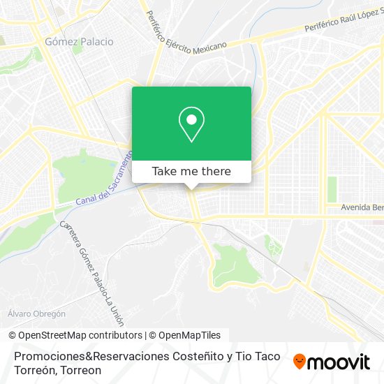 Promociones&Reservaciones Costeñito y Tio Taco Torreón map