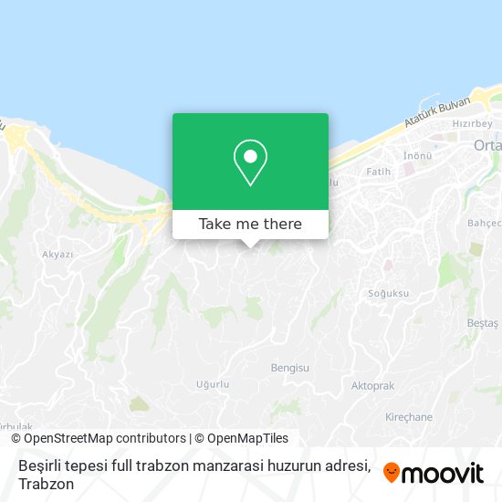 Beşirli tepesi full trabzon manzarasi huzurun adresi map