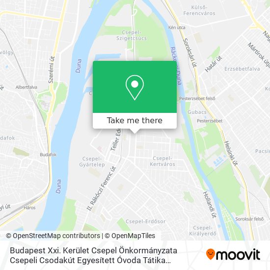 Budapest Xxi. Kerület Csepel Önkormányzata Csepeli Csodakút Egyesített Óvoda Tátika Tagóvodája map