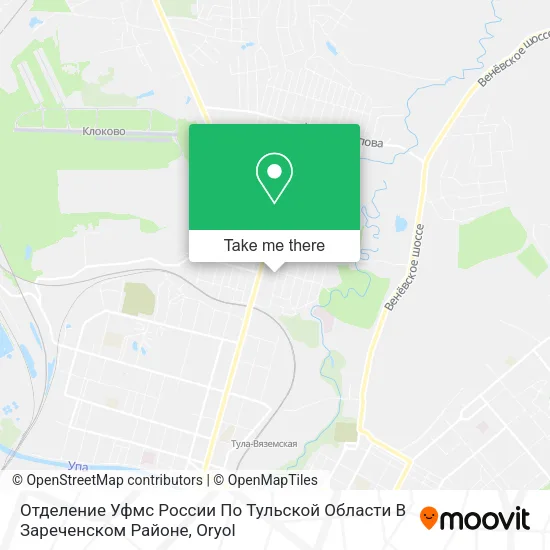 Отделение Уфмс России По Тульской Области В Зареченском Районе map
