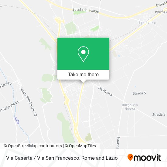 Via Caserta / Via San Francesco map