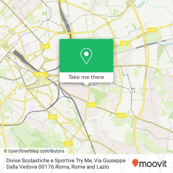 Divise Scolastiche e Sportive Try Me, Via Giuseppe Dalla Vedova 00176 Roma map