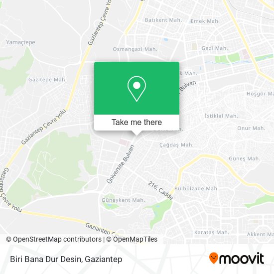 Biri Bana Dur Desin map