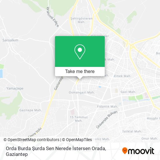 Orda Burda Şurda Sen Nerede İstersen Orada map