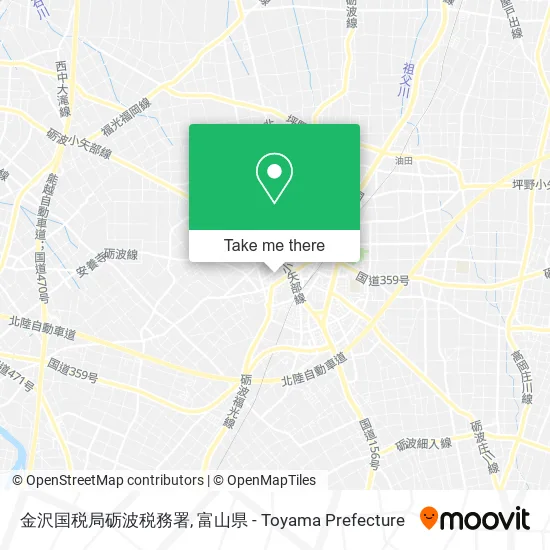 金沢国税局砺波税務署 map