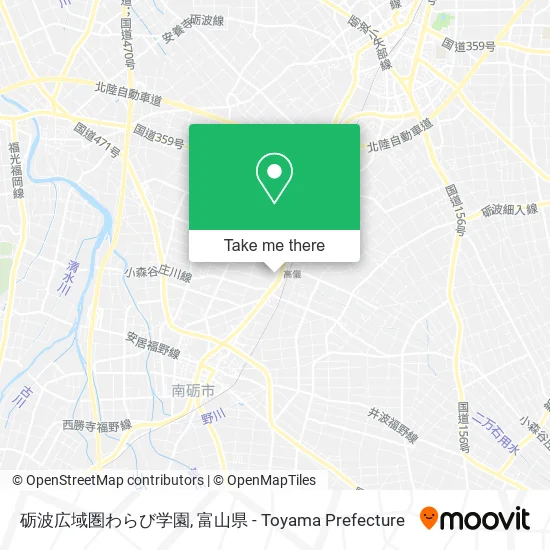 砺波広域圏わらび学園 map