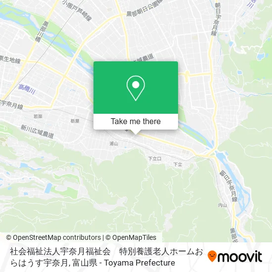 社会福祉法人宇奈月福祉会　特別養護老人ホームおらはうす宇奈月 map