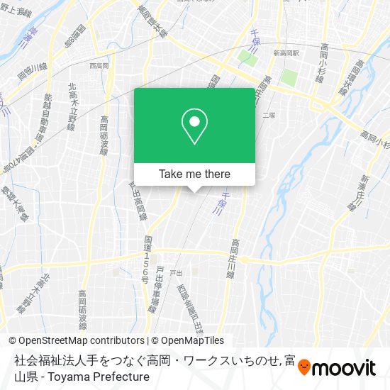 社会福祉法人手をつなぐ高岡・ワークスいちのせ map