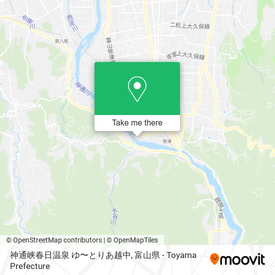 神通峡春日温泉 ゆ〜とりあ越中 map