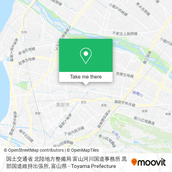 国土交通省 北陸地方整備局 富山河川国道事務所 黒部国道維持出張所 map