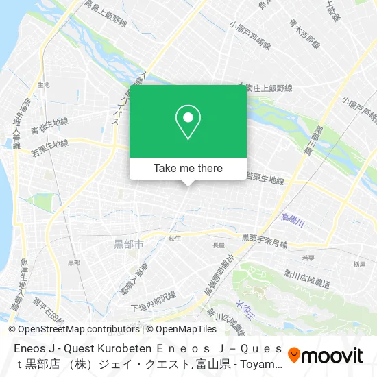 Eneos J - Quest Kurobeten Ｅｎｅｏｓ Ｊ－Ｑｕｅｓｔ黒部店 （株）ジェイ・クエスト map
