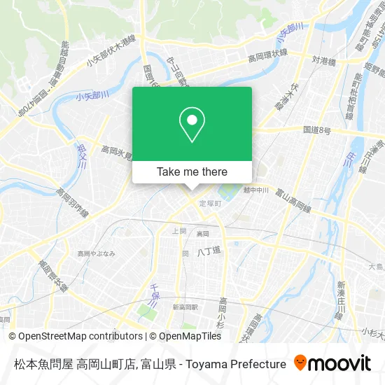 松本魚問屋 高岡山町店 map